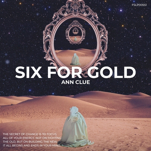 Ann Clue - Six For Gold (Extended Mix) [FSLP005SBP]